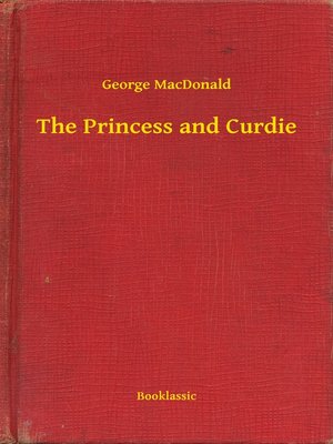 cover image of The Princess and Curdie